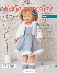 Les 12 mois de l'année au tricot: J'habille Marie-Françoise au tricot - 3