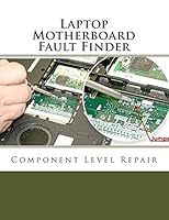 Laptop Motherboard Fault Finder 150303979X Book Cover