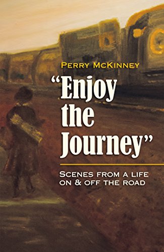 Enjoy the Journey: Scenes from a Life On & Off the Road (English Edition)