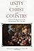 Unity in Christ and Country: American Presbyterians in the Revolutionary Era, 17581801 (Religion & American Culture)