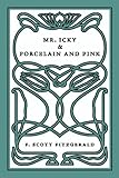 pink floyd the wall berlin  Mr. Icky & Porcelain and Pink: Two Short Plays by F. Scott Fitzgerald