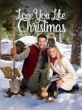 Love You like Christmas