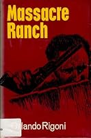 Massacre Ranch B0029PTIFM Book Cover