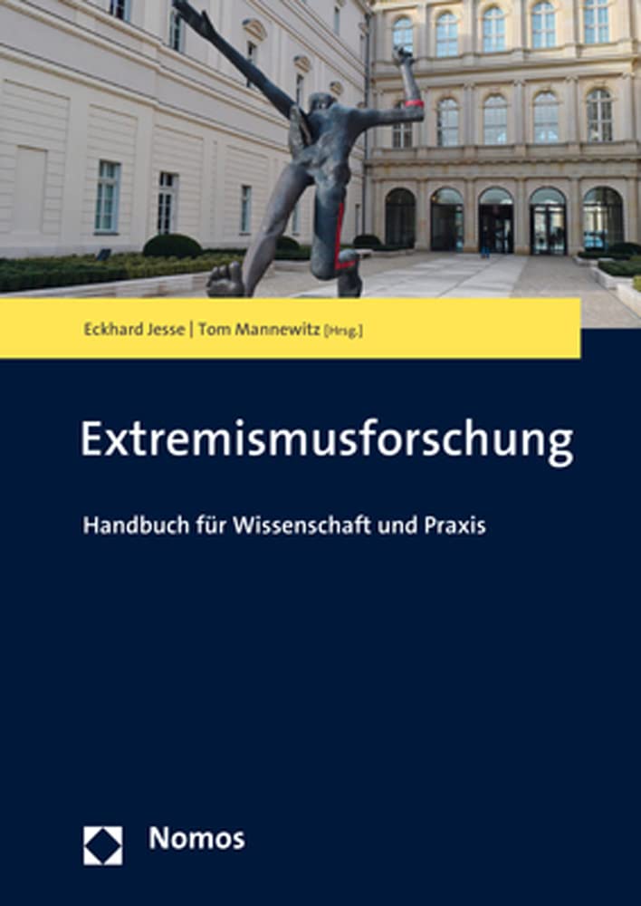 Extremismusforschung: Handbuch Fur Wissenschaft Und Praxis (German Edition)      Hardcover – May 17, 2018