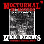 Cover of Nocturnal by Nature & Other Stories