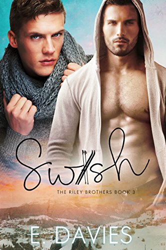 Swish (The Riley Brothers Book 3) (English