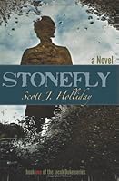 Stonefly: Book one of the Jacob Duke series 0988555433 Book Cover