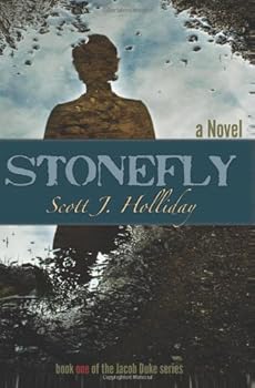 Stonefly: Book one of the Jacob Duke series - Book #1 of the Jacob Duke
