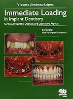Immediate Loading In Implant Dentistry: Surgical, Prosthetic, Occlusal, And Laboratory Aspects 848987333X Book Cover