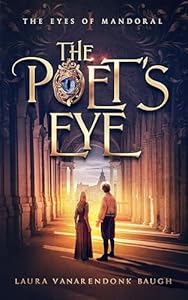 The Poet's Eye (The Eyes of Mandoral Book 1)