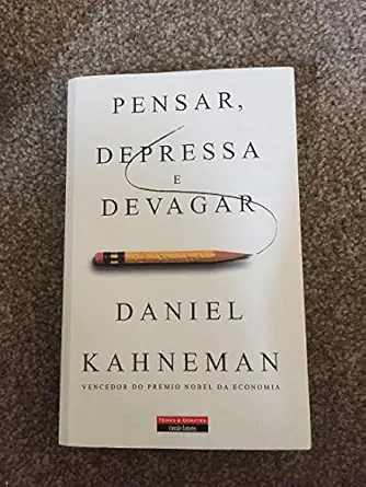 Pensar, Depressa e Devagar (Portuguese Edition)