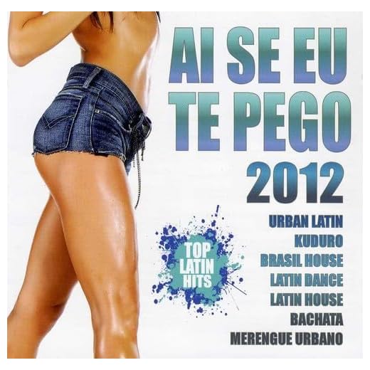 AI Se Eu Te Pego 2012