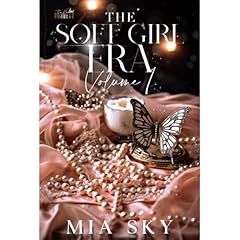 The Soft Girl Era: Volume 1 Audiolibro Por Mia Sky arte de portada
