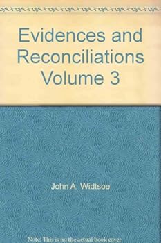 EVIDENCES AND RECONCILIATIONS - Vol 3