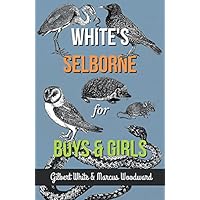 White's Selborne for Boys and Girls