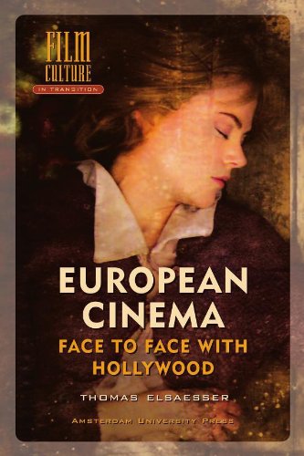 European Cinema : Face to Face with Hollywood (Film Culture in Transition)
