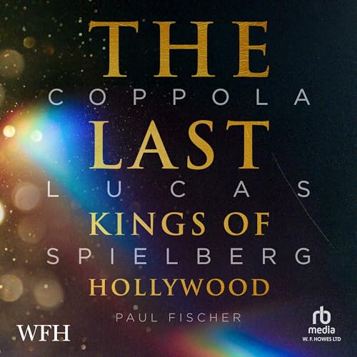 The Last Kings of Hollywood Audiolibro Por Paul Fischer arte de portada