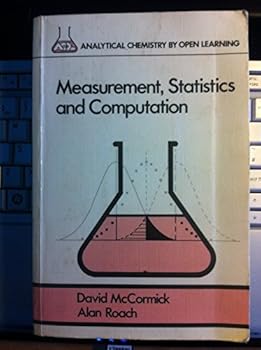 Paperback Measurement, Statistics, and Computation (Analytical Chemistry by Open Learning) Book