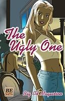 The Ugly One 1460933974 Book Cover