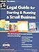 Legal Guide for Starting & Running a Small Business, Seventh Edition