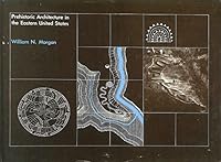 Prehistoric Architecture in the Eastern United States 0262131609 Book Cover