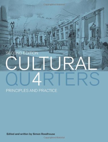 Cultural Quarters: Principles and Practice by Intellect Ltd (2010-11-15)