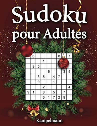 Sudoku pour adultes: 200 Sudoku pour adultes facile à moyen - avec solutions (édition de Noël) (French Edition)