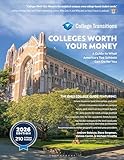 Colleges Worth Your Money: A Guide to What America's Top Schools Can Do for You