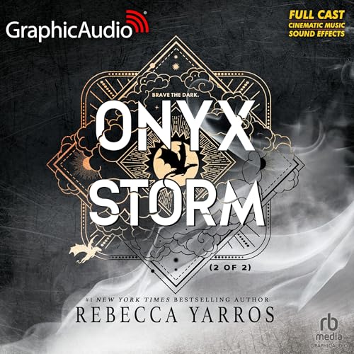 Onyx Storm (2 of 2) [Dramatized Adaptation]: Th... B0FF6KBP9R Book Cover