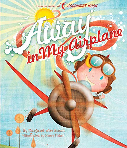 Away in My Airplane livre En ligne