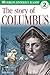 The Story of Christopher Columbus (DK Reader Level 2: Beginning to Read Alone)