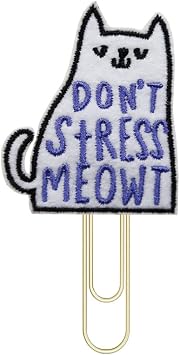Dont Stress Meowt Meme Planner Paper Clips, Bookmark, Back to School Supplies