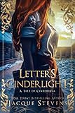 Letters by Cinderlight: A Young Adult Fairytale Retelling (HighTower Cinderella Book 1)