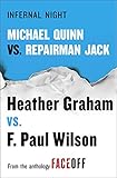 Infernal Night: Michael Quinn vs. Repairman Jack (Cafferty & Quinn Novels)
