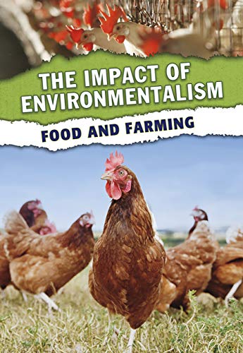 Food And Farming (The Impact Of Environmentalism) #TOP4