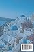 SANTORINI TRAVEL GUIDE 2025-2026: Explore the Island's Rich History, Stunning Sunsets, and Local Flavors for Every Type of Traveler