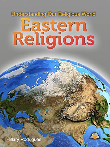 Eastern Religions: Understanding Our Religious World (English Edition)