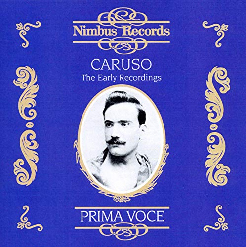 Caruso - The Early Recordings