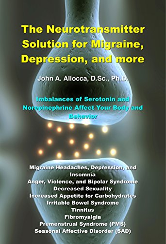  The Neurotransmitter Solution for Migraine, Depression, and more (English Edition)