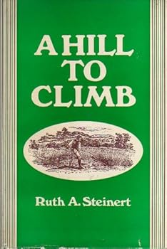 Hardcover Hill to Climb, A Book