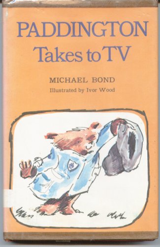 Paddington Takes to TV 039519881X Book Cover