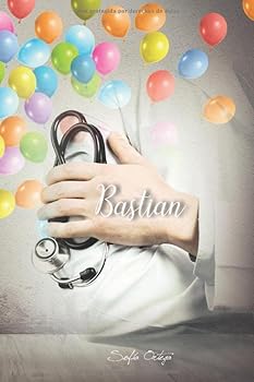 Bastian - Book #1 of the Los Tres Mosqueteros
