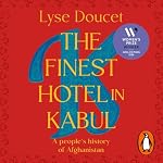 Cover of The Finest Hotel in Kabul