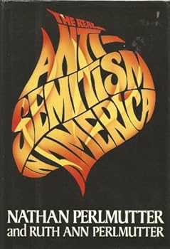 Hardcover The Real Anti-Semitism in America Book