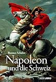  Napoleon und die Schweiz