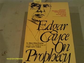 Edgar Cayce on Prophecy