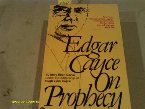 Edgar Cayce on Prophecy