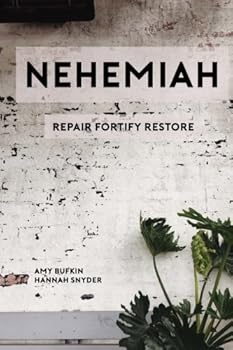 Paperback Nehemiah: Repair Fortify Restore Book