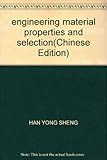engineering material properties and selection(Chinese Edition)