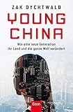 china buchloe  Young China: Wie eine neue chinesische Generation ihr Land und die ganze Welt verändert